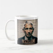Mug Dr. Fauci Mugshot (Gauche)