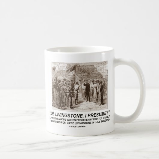 Mug "Dr Livingstone, je présume" (Droite)