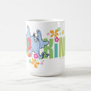 Mug Dr. Seuss Horton Entend un Qui Soyez Gentil
