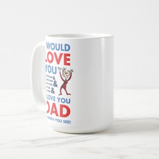 Mug Dr Seuss | Je T'Aime Papa Tant Que Tu Vois (Devant gauche)