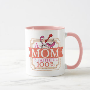 Mug Dr. Seuss Une maman est fidèle à 100%