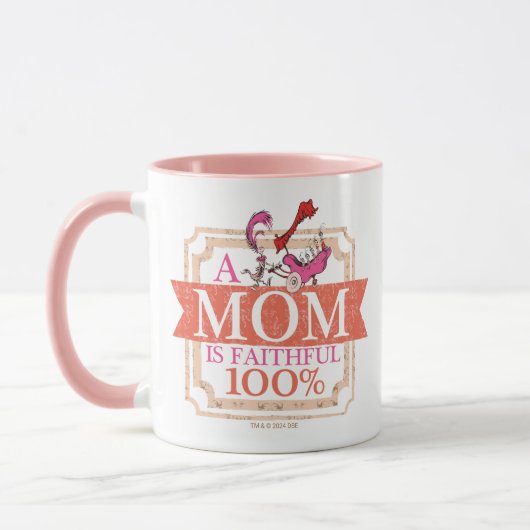 Mug Dr Seuss | Une Mère Est Fidèle 100% (Gauche)