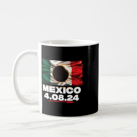 Mug Drapeau Totalité 4.08.24 Total Éclipse Solaire Mex (Gauche)