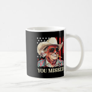 Mug Drapeau Trump Cowboy occidental Vous avez raté Tru