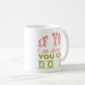 Mug Dream & Achieve" Tee de motivation (Devant droit)