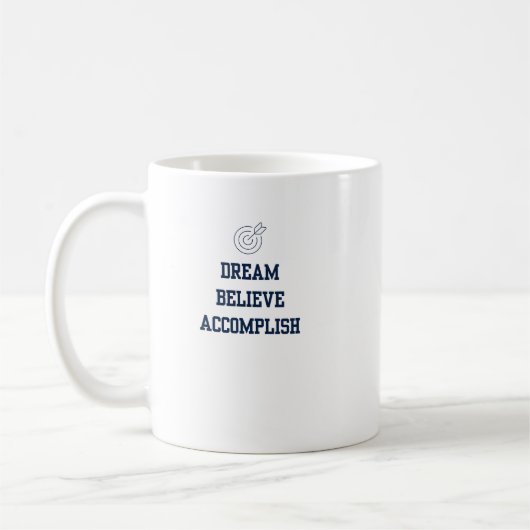 Mug Dream Beleive Accomplit (Gauche)