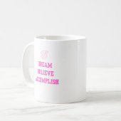 Mug Dream Beleive Accomplit (Devant gauche)