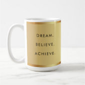 Mug Dream Believe Atteindre le devis de réussite de te (Gauche)