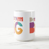 Mug Dream Big Inspirational (Centre)