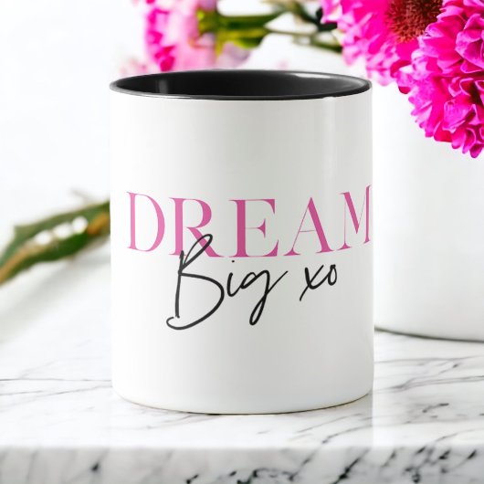 Mug Dream Big Inspirational Motivational