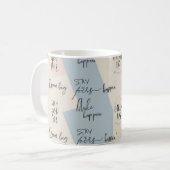 Mug "Dream Big", "Reste concentré", "Tu As Compris Ça" (Devant gauche)