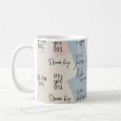 Mug "Dream Big", "Reste concentré", "Tu As Compris Ça" (Gauche)