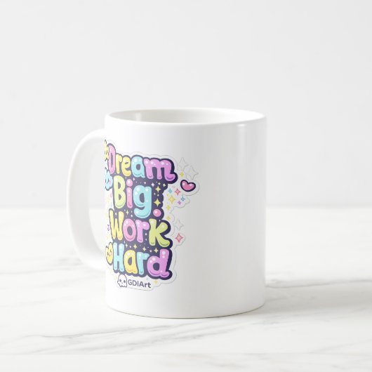 MUG - Dream Big, Work Hard (Devant gauche)