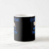 Mug DREAM BIG, WORK HARD, citation inspirante (Centre)