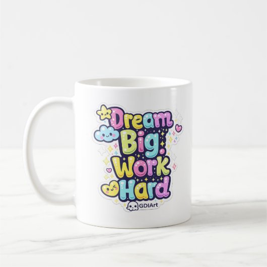 MUG - Dream Big, Work Hard Koffiemok (Links)