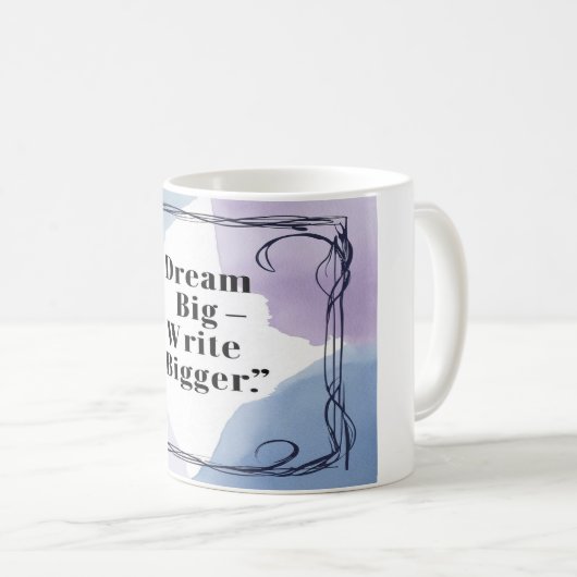 Mug Dream Big Write Plus Grande (Devant droit)