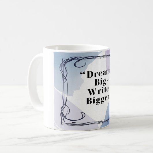 Mug Dream Big Write Plus Grande (Devant gauche)