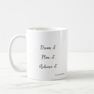 Mug Dream, Plan, Atteindre I Moderne Stylish Graduatio