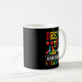 Mug Dream Team aka Kindergarten Teacher Drôle Retour v (Devant droit)