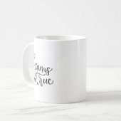 Mug Dreams Do Come True Insrational Motivational Sitiv (Devant gauche)