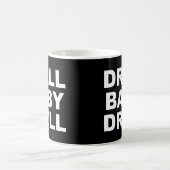 Mug Drill Baby Drill Travailleur Dans Drill Rig Idea (Centre)