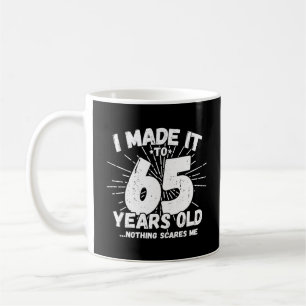 Mug Drôle 65e Anniversaire Citation Sarcastique 65 ans