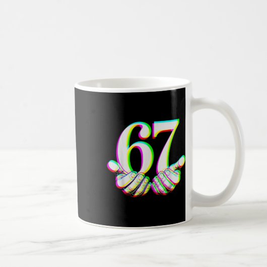 Mug Drôle 67 Main Six Sept Mème Génération Alpha Argot (Droite)