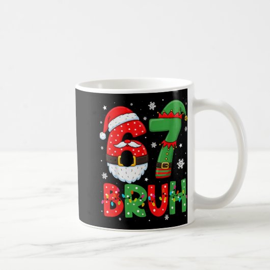 Mug Drôle 6 7 Six Sept Bruh Meme Noël Santa Elf (Droite)