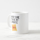 Mug Drôle à 99%. Vous êtes sûr mon préféré (Devant gauche)