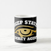 Mug Drôle "agent de secret d'État profond " (Centre)