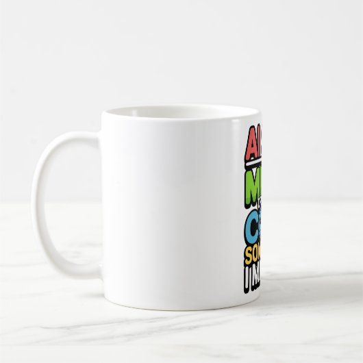 Mug Drôle AI Coding Quote - Humour programmeur (Gauche)