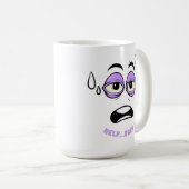 Mug Drôle Aide Brûler Sleepy Face Cartoon (Devant droit)