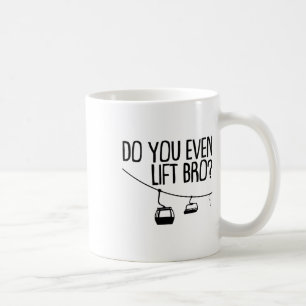 Mug Drôle Aimeriez-Vous Même Soulever Bro Cadeau Migno