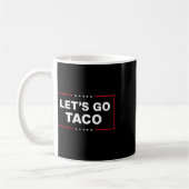 Mug Drôle Allons-y Taco 57 (Gauche)