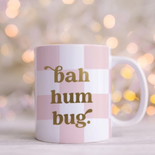 Mug Drôle Bah Humbug Typographie À damiers rose