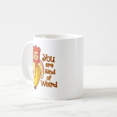 Mug Drôle Banane Singe Vous Êtes Un Peu Étrange (Devant gauche)