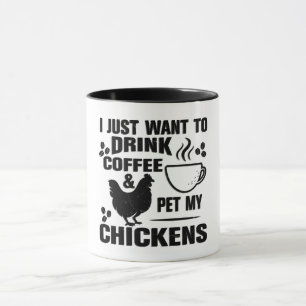 Mug Drôle Boire Café Pet My Chickens