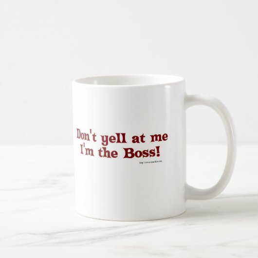 Mug Drôle Boss Statement Slogan Design (Droite)