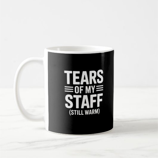 Mug Drôle Boss Tears Of My Staff Office Humour (Gauche)