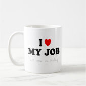 Mug Drôle Boug - J'Aime Mon Travail (Gauche)