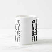 Mug Drôle Brown de bonbon n'est personne heure obtenue (Centre)