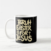 Mug Drôle Bruh Pâques est pour Jésus Dieu chrétien (Gauche)