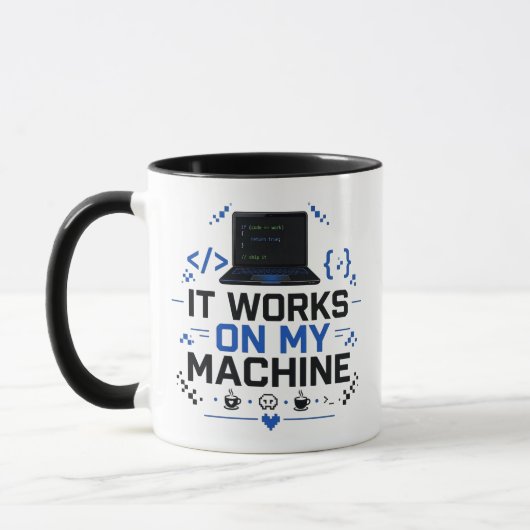 Mug Drôle Ça fonctionne sur ma machine programmeur IT (Gauche)