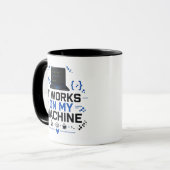 Mug Drôle Ça fonctionne sur ma machine programmeur IT (Devant gauche)