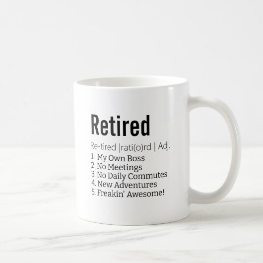 Mug Drôle cadeau de définition à la retraite pour le s (Droite)