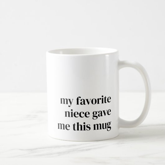 Mug Drôle cadeau de nièce Favori pour tante unique ten (Droite)