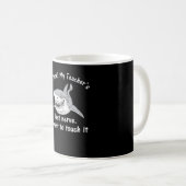 Mug Drôle cadeau enseignant pour enseignant (Devant droit)