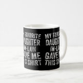 Mug Drôle Cadeau Ma Belle-Fille Préférée M'A Donné Cec (Devant droit)
