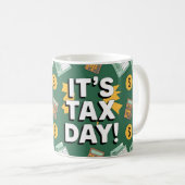 Mug Drôle cadeau pour la journée fiscale (Devant droit)