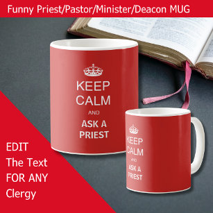 Mug Drôle cadeau Prêtre - Garder le calme Anniversaire
